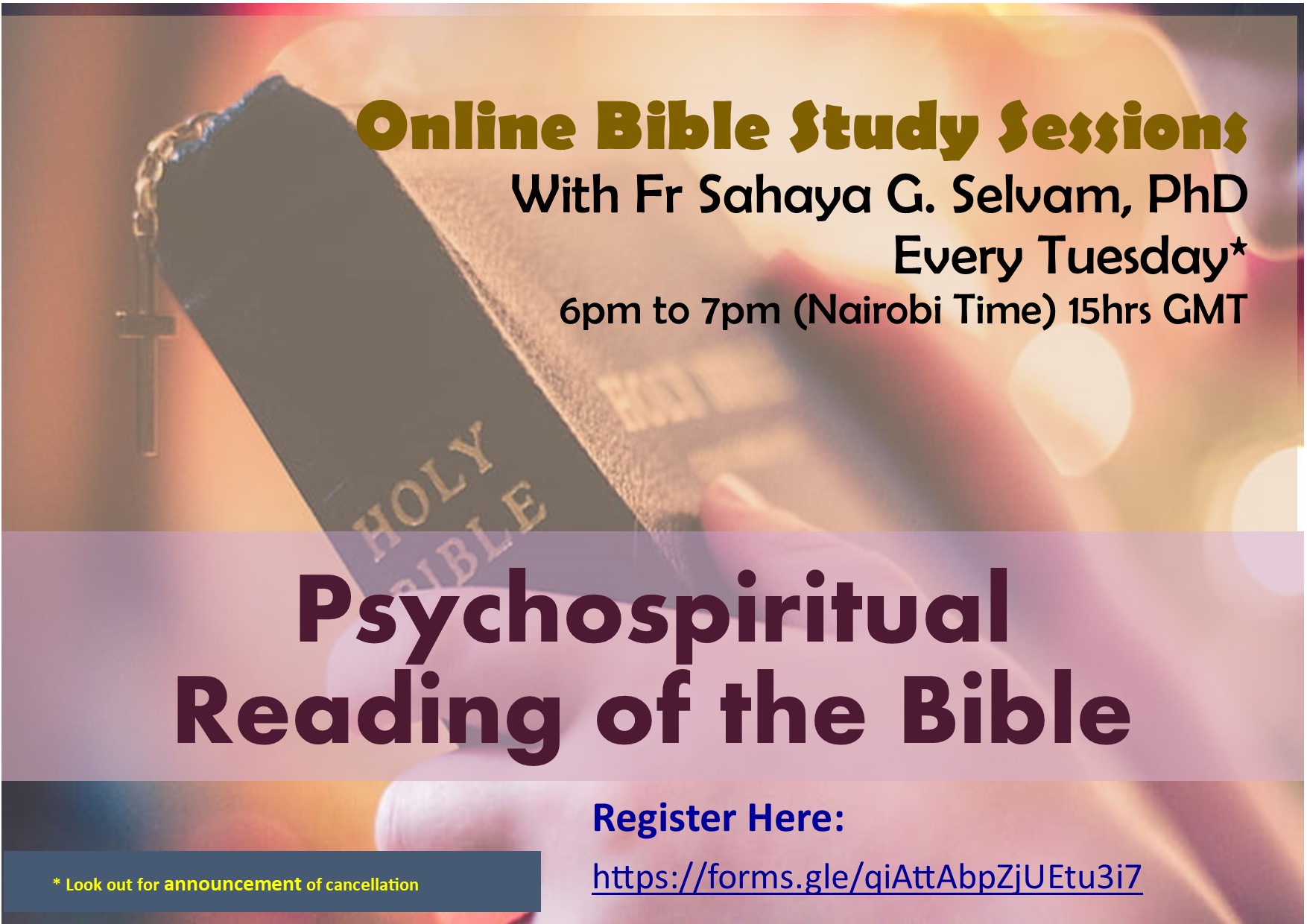 Bible Study Session with Selvam Every Tuesday 6pm Nairobi Time